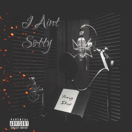 I Ain't Sorry ft. Jomo Kays | Boomplay Music