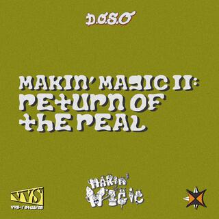 MAKIN MAGIC 2 : RETURN OF THE REAL (Album Sampler)