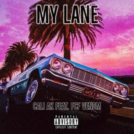 My Lane ft. Fcfvenom | Boomplay Music