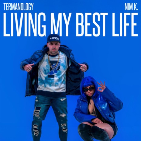 LIVING MY BEST LIFE ft. Termanology | Boomplay Music
