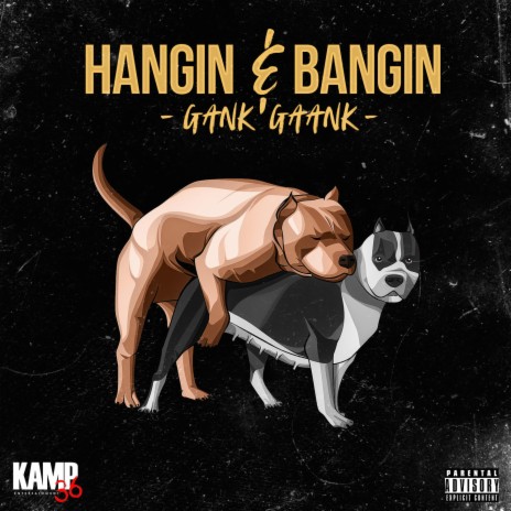 Hangin & Bangin | Boomplay Music