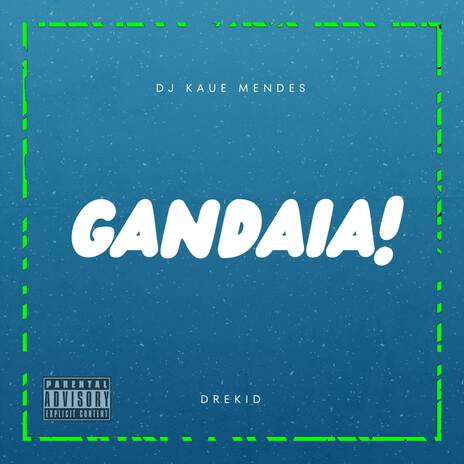 Gandaia ft. drekid7