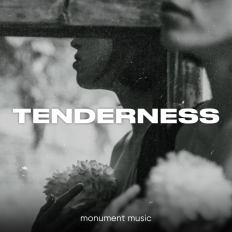 Tenderness | Boomplay Music