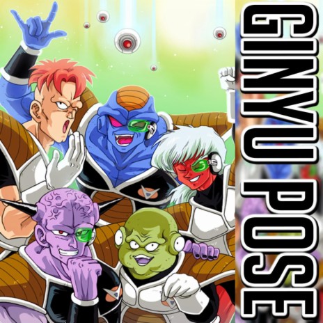 Ginyu Pose | Boomplay Music