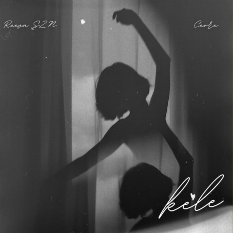 Kele ft. Ceore | Boomplay Music