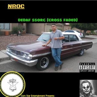 Dedaf Sscorc (Cross Faded)