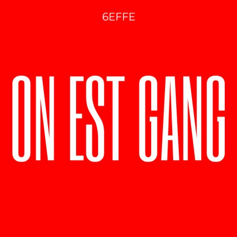On est gang | Boomplay Music
