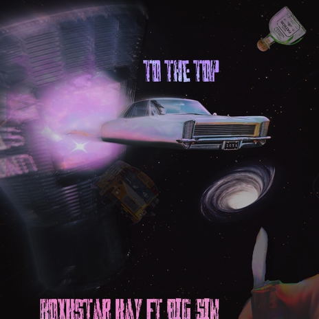 take it to the top ft. Bigsin