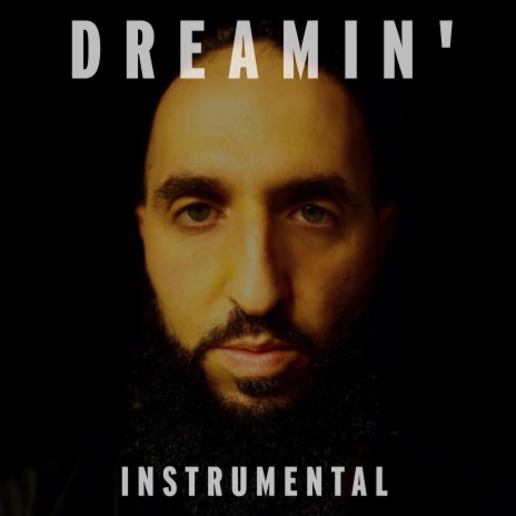 DREAMIN (INSTRUMENTAL) | Boomplay Music