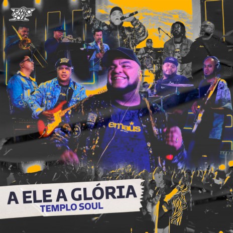 A Ele a Glória | Boomplay Music