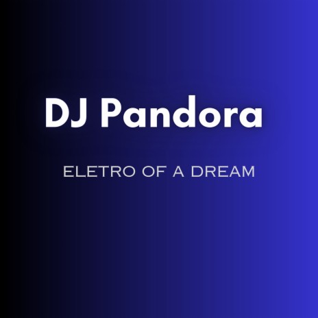 Eletro Of A Dream | Boomplay Music