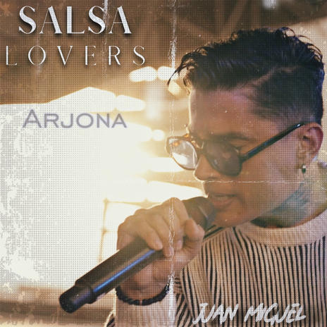 Salsa Lovers - Arjona | Boomplay Music