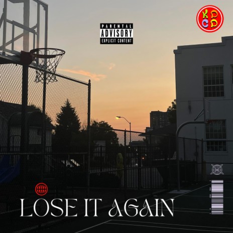 Lose It Again | Boomplay Music