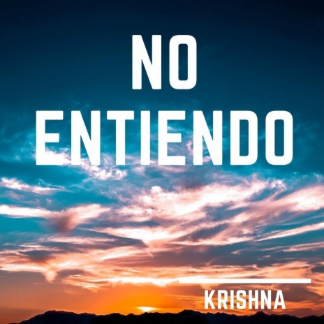 No Entiendo | Boomplay Music