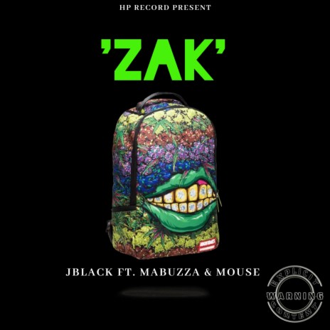 Zak ft. Mabuzza & Mouse | Boomplay Music