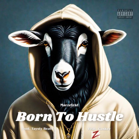 Born To Hustle ft. Caskey | Boomplay Music