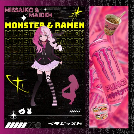 MONSTER & RAMEN* ft. Maideh | Boomplay Music