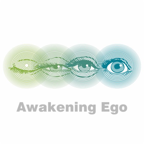 Awakening Ego | Boomplay Music