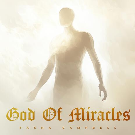 God Of Miracles | Boomplay Music