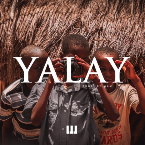 Yalay | Boomplay Music