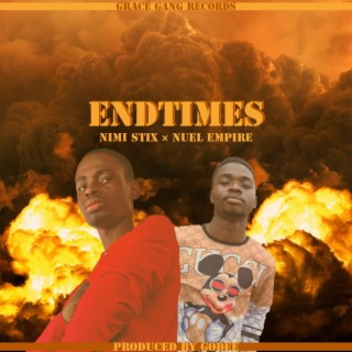 Endtimes (feat. Nuel Empire)