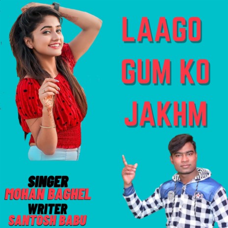 Laago Gum Ko Jakhm | Boomplay Music