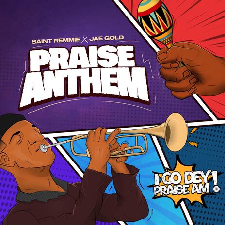 PRAISE ANTHEM ft. Jae Gold | Boomplay Music