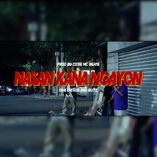 Nasan Kana Ngayon - Blitz