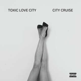 Toxic Love City & City Cruise