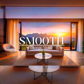 Relaxing Chilled Smooth Lounge | Nostalgia's Embrace with Soothing Rhythms