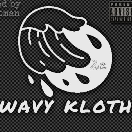 Wavy kloth anthem ft. Bvtman | Boomplay Music