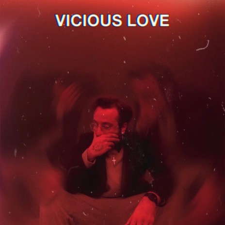 Vicious Love | Boomplay Music