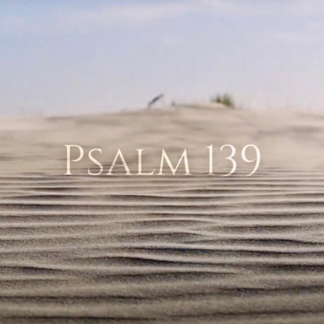 Scott Patrick - Psalm 139 (Original Short Film Soundtrack) MP3 Download ...