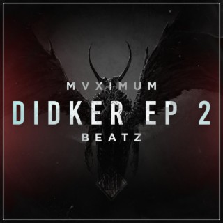 MVXIMUM x DIDKER 2