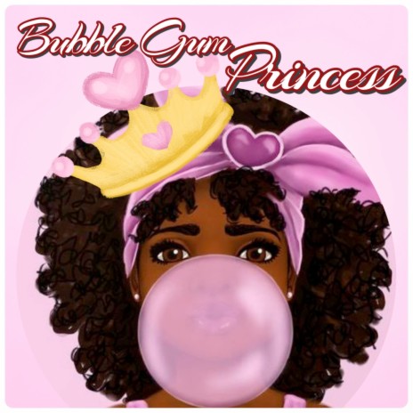 Bubble Gum Princess