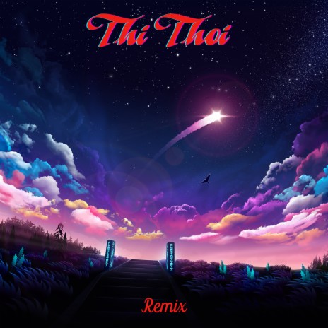 Thi Thoi (Qrinn Remix) | Boomplay Music