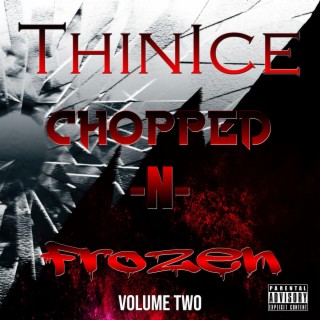 Chopped-N-Frozen, Vol. Two