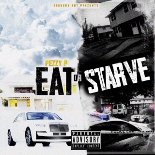 Eat Or Starve