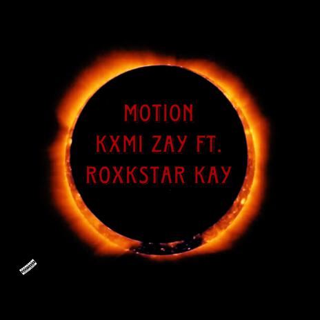 MOTION ft. Kxmizay