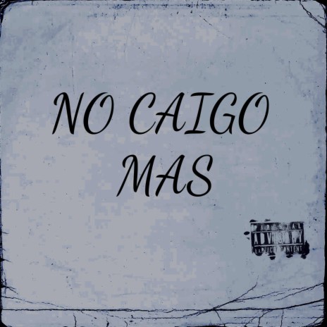 No Caigo Mas ft. Neo nicko & ShikyBoss | Boomplay Music