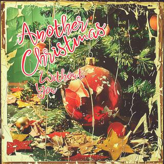 Another Christmas (Without You)