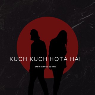 Kuch Kuch Hota Hai lyrics | Boomplay Music