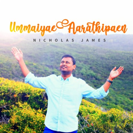 Ummaiyae Aarathipaen | Boomplay Music