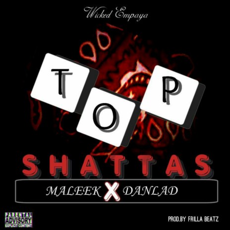 Top Shattas ft. Danlad | Boomplay Music