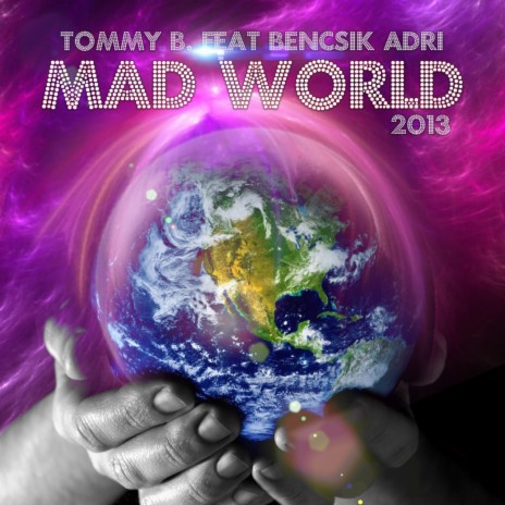 Mad World (Radio Edit) ft. Bencsik Adri | Boomplay Music