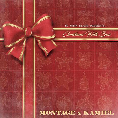 Christmas With Bae ft. Dj John Blaze & Kamiel | Boomplay Music