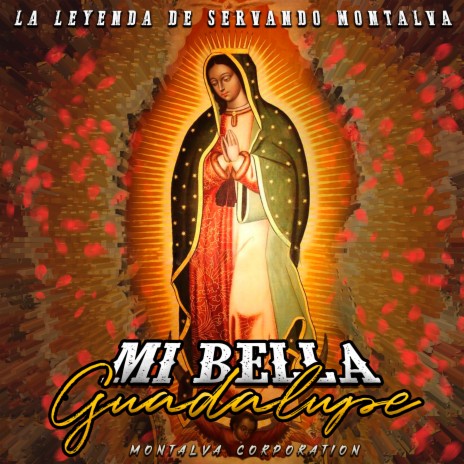 Mi Bella Guadalupe | Boomplay Music