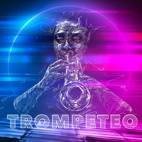Trompeteo | Boomplay Music