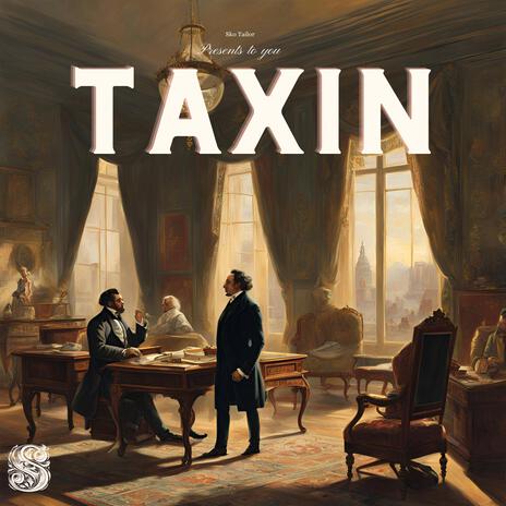 TAXIN | Boomplay Music