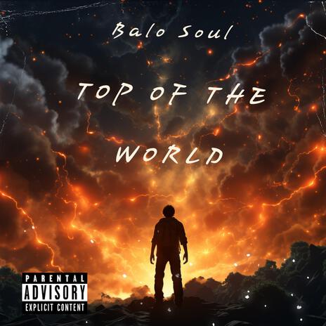 Top Of The World | Boomplay Music